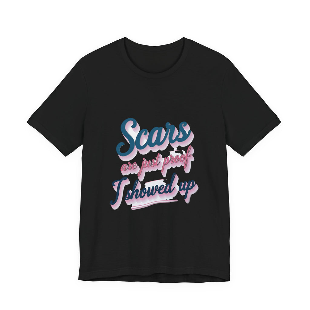 Cute Unisex "I Showed Up" Tee