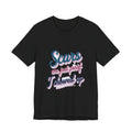 Cute Unisex "I Showed Up" Tee